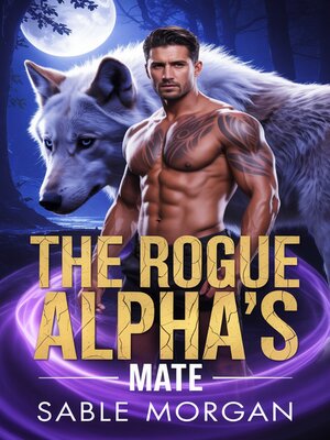 cover image of The Rogue Alpha's Mate